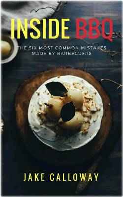 The Little Known Hidden Secrets Of BBQ EBook: