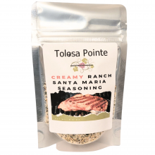 Tolosa Pointe Creamy Ranch Santa Maria Seasoning 3 Oz